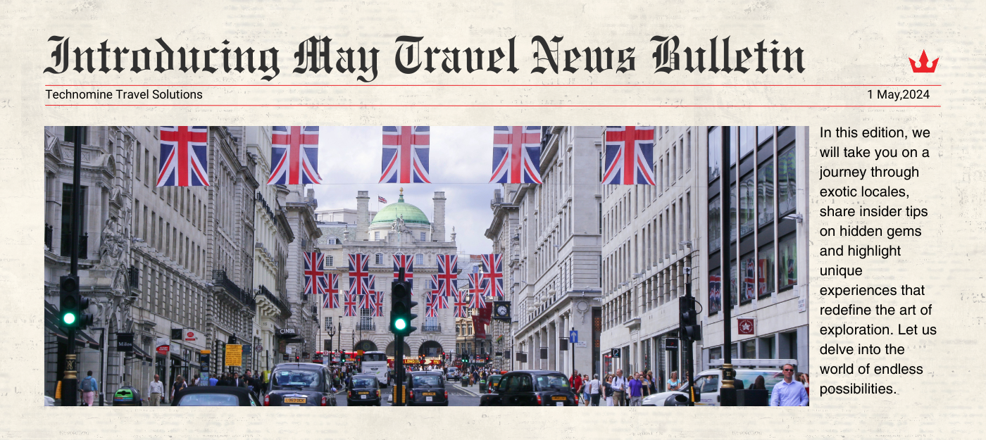 Introducing May Travel News Bulletin