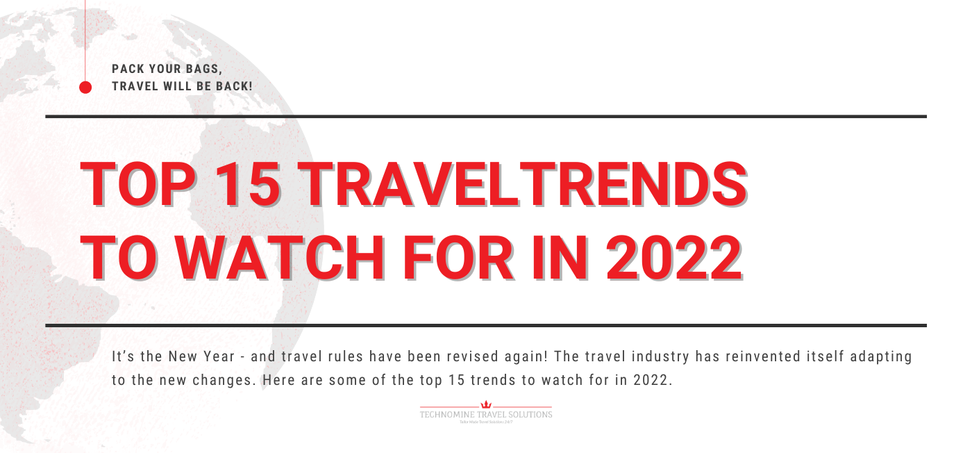 Top 15 travel trends to watch for in 2022