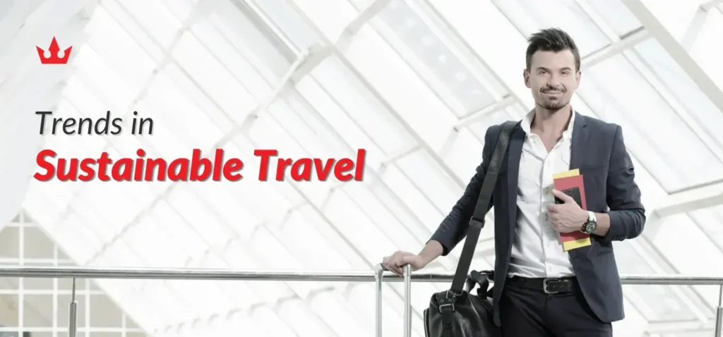 Trends in Sustainable Travel